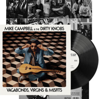 Mike Campbell & The Dirty Knobs - Vagabonds, Virgins & Misfits (Vinyl)