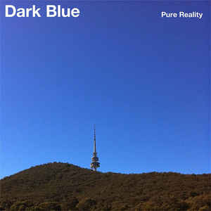 Dark Blue ‎– Pure Reality