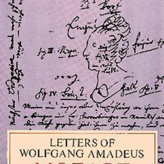 Letters of Wolfgang Amadeus Mozart (Dover Books On Music: Composers) (Book - Paperback)