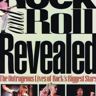 Maryanne Melloan (Author) - Rock and Roll Revealed: The Outrageous Lives of Rock's Biggest Stars (Book - Hardcover)