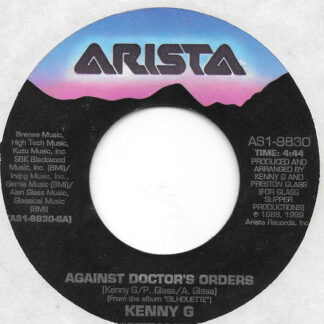 Kenny G – Against Doctor's Orders / Tradewinds (7" Vinyl)