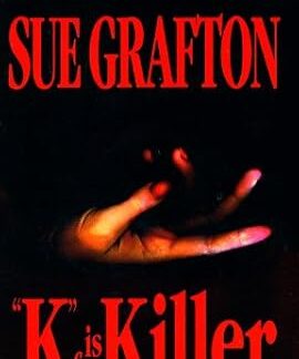 Sue Grafton (Author) - "K" is for Killer (Audiobook, Cassette)
