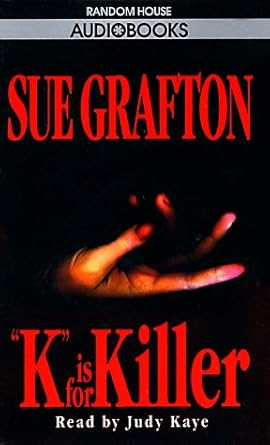 Sue Grafton (Author) - "K" is for Killer (Audiobook, Cassette)