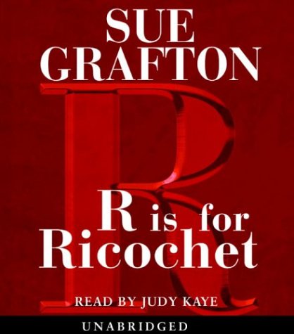 Sue Grafton (Author) - "R" is for Ricochet (Audiobook, CD)