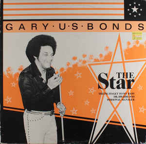 Gary U.S. Bonds ‎– The Star (Vinyl)