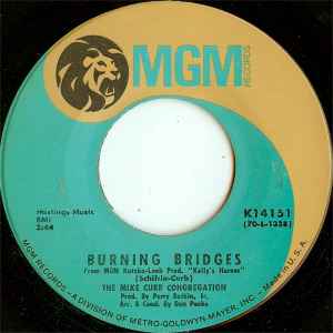 Mike Curb Congregation, The – Burning Bridges / My Home Town (7" Vinyl)
