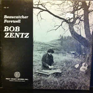 Bob Zentz ‎– Beaucatcher Farewell