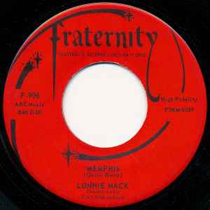 Lonnie Mack – Memphis / Down In The Dumps (7" Vinyl)