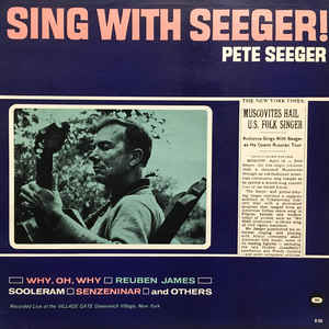 Pete Seeger ‎– Sing With Seeger! Live - At The Village Gate (Greenwich Village)