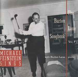 Michael Feinstein With Burton Lane – Michael Feinstein Sings The Burton Lane Songbook Vol. I (CD)