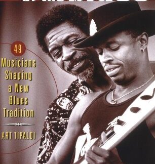 Art Tipaldi (Author) - Children of the Blues: 49 Musicians Shaping a New Blues Tradition (Book-Paperback)