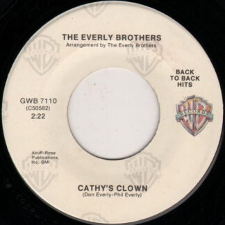Everly Brothers, The – Cathy's Clown / So Sad (To Watch Good Love Go Bad) (7")