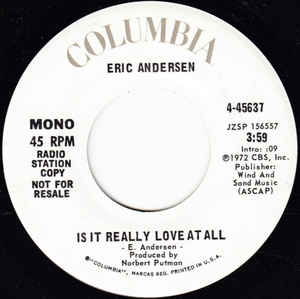 Eric Andersen – Is It Really Love At All (7" Vinyl)
