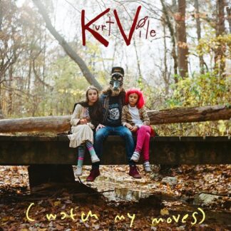 Kurt Vile - (Watch My Moves) (Vinyl, 2LP)