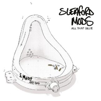 Sleaford Mods - All That Glue (Vinyl)