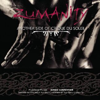 Cirque Du Soleil – Zumanity (Another Side Of Cirque Du Soleil) (CD)