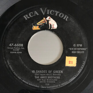 Ames Brothers, The With Hugo Winterhalter And His Orchestra – 49 Shades Of Green/Summer Sweetheart (7" Vinyl)
