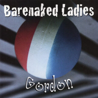 Barenaked Ladies – Gordon (CD)