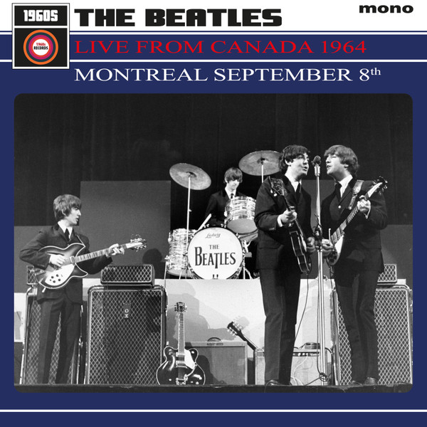 Beatles, The - Live From Canada 1964: Montréal September 8th (Vinyl)