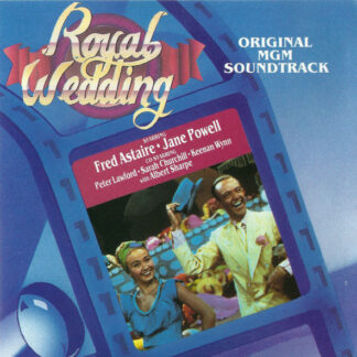 Fred Astaire, Jane Powell – Royal Wedding Original MGM Soundtrack (CD)
