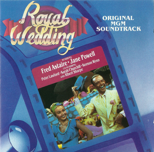 Fred Astaire, Jane Powell – Royal Wedding Original MGM Soundtrack (CD)