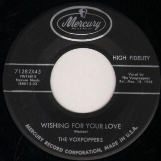 Voxpoppers, The – Wishing For Your Love/The Last Drag (7" Vinyl)