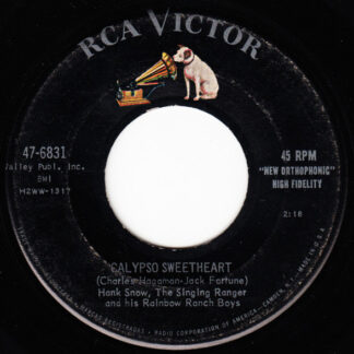 Hank Snow And His Rainbow Ranch Boys – Calypso Sweetheart/Marriage And Divorce (7" Vinyl)