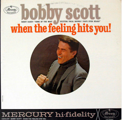 Bobby Scott – When The Feeling Hits You! (Vinyl)