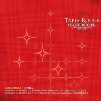 Cirque Du Soleil – Tapis Rouge: Solarium (CD)