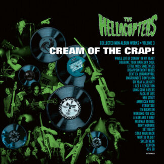 Hellacopters, The - Cream Of The Crap! Collected Non-Album Works Vol. 3 (Clear Vinyl, Green, Gatefold LP Jacket, Poster)