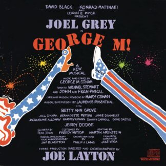 David Black, Konrad Matthaei, Lorin E. Price Present Joel Grey – George M! (CD)