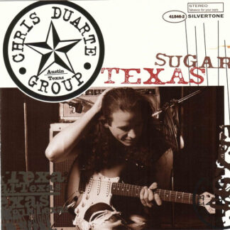 Chris Duarte Group – Texas Sugar / Strat Magik (CD)