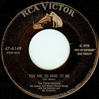 Three Haircuts, The – You Are So Rare To Me/Goin' Crazy (7" Vinyl)