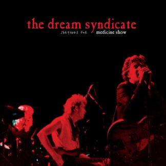 Dream Syndicate, The - Sketches For Medicine Show (RSD Exclusive, Colored Vinyl, Red)