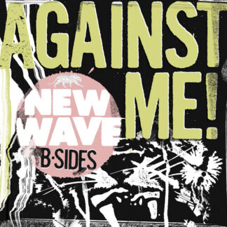 Against Me - New Wave B-Sides (Vinyl, RSD Exclusive, Colored-Pink, 12" Single)