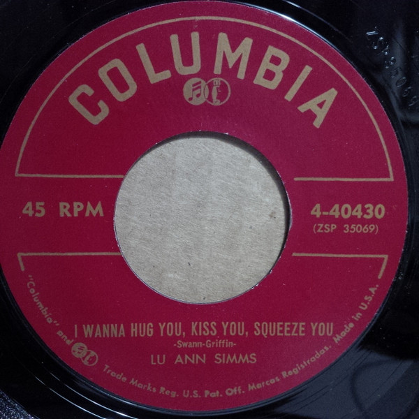 Lu Ann Simms – I Wanna Hug You, Kiss You, Squeeze You / I Might Drop Around In Your Dreams (7" Vinyl)