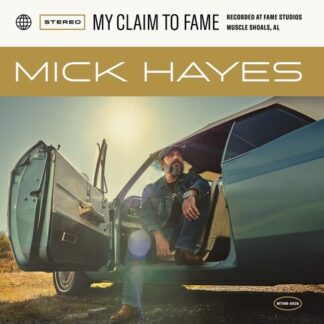 Mick Hayes - My Claim To Fame (Vinyl)
