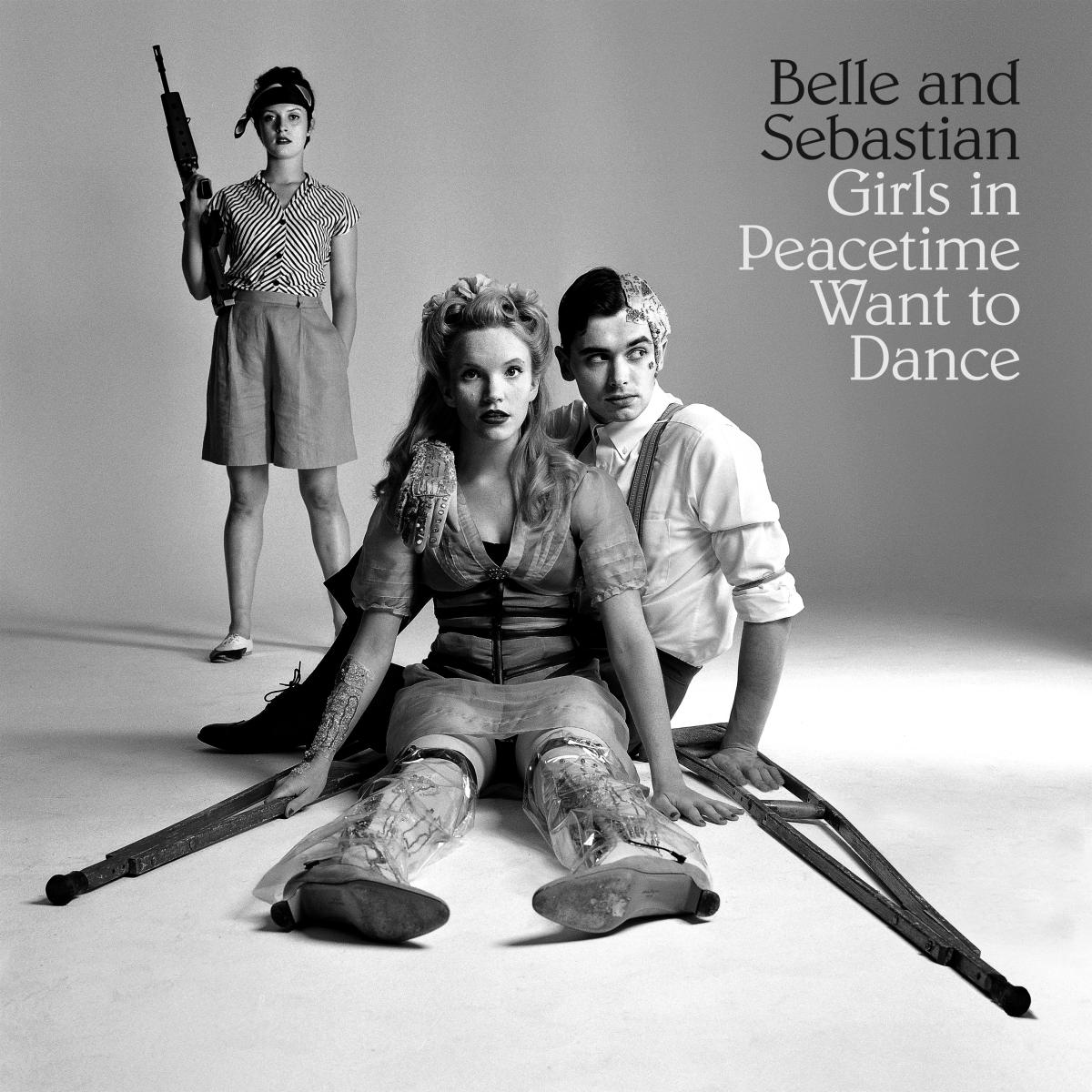 Belle and Sebastian - Girls in Peacetime Want to Dance (Vinyl)