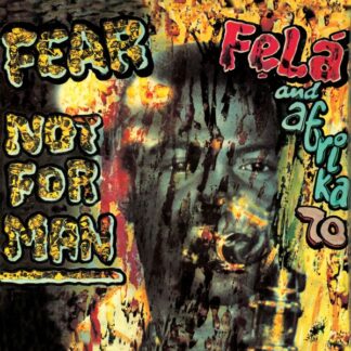 Kuti, Fela - Fear Not For Man (Green Vinyl) (Vinyl)