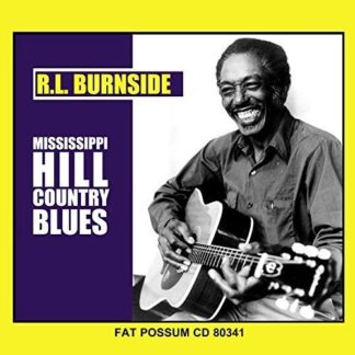 Burnside, R.L. - Mississippi Hill Country Blues (Vinyl)