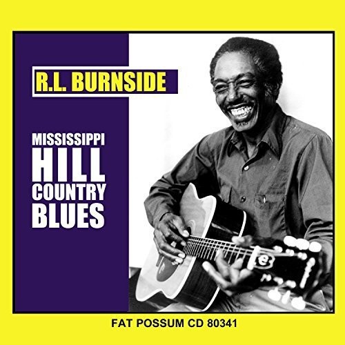 Burnside, R.L. - Mississippi Hill Country Blues (Vinyl)