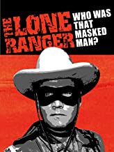Lone Ranger, The: Who Was That Masked Man? (DVD)