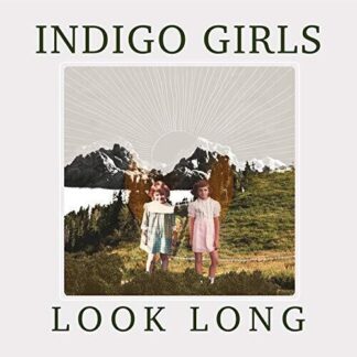 Indigo Girls - Look Long (Vinyl)