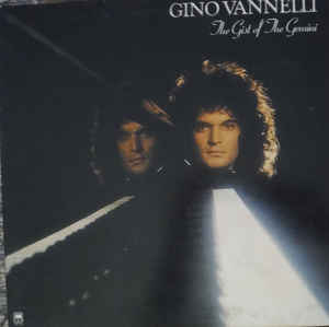 Gino Vannelli ‎– The Gist Of The Gemini (Vinyl)
