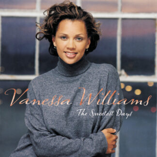 Vanessa Williams ‎– The Sweetest Days (CD)