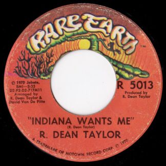 R. Dean Taylor – Indiana Wants Me/Love's Your Name (7" Vinyl)