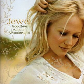 Jewel – Goodbye Alice In Wonderland (CD)