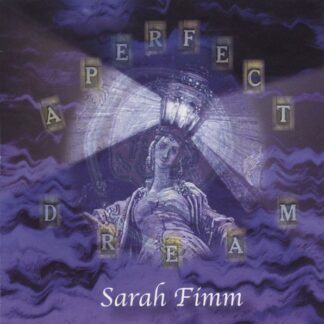 Sarah Fimm – A Perfect Dream (CD)