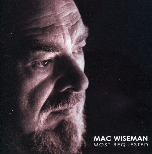 Mac Wiseman – Most Requested (CD)