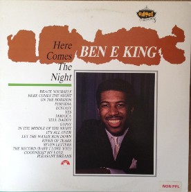 Ben E. King – Here Comes The Night (Vinyl)